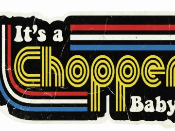 Sticker It's a Chopper Baby